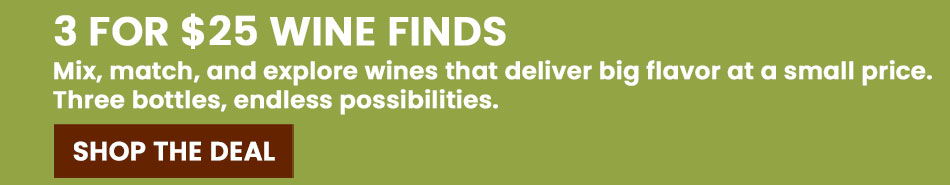 Promotional banner for 3 bottles of wine for $25.