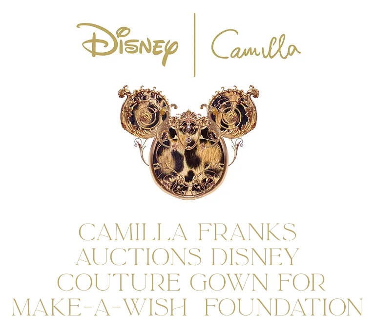 CAMILLA FRANKS AUCTIONS DISNEY COTURE GOWN FOR MAKE A WISH FOUNDATION