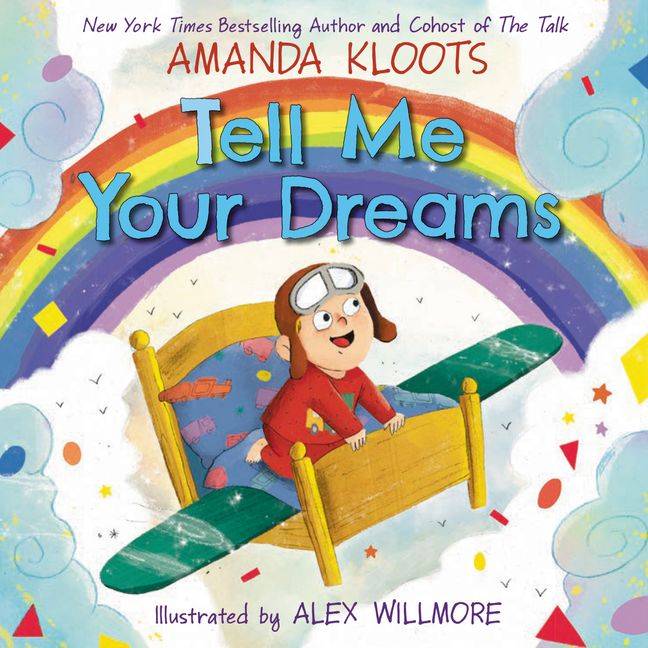 cover of tell me your dreams by amanda kloots and illustrated by alex willmore