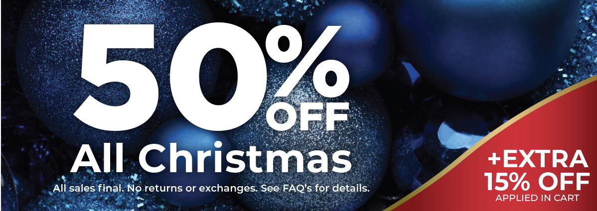 50% off all Christmas items, plus extra 15% off.