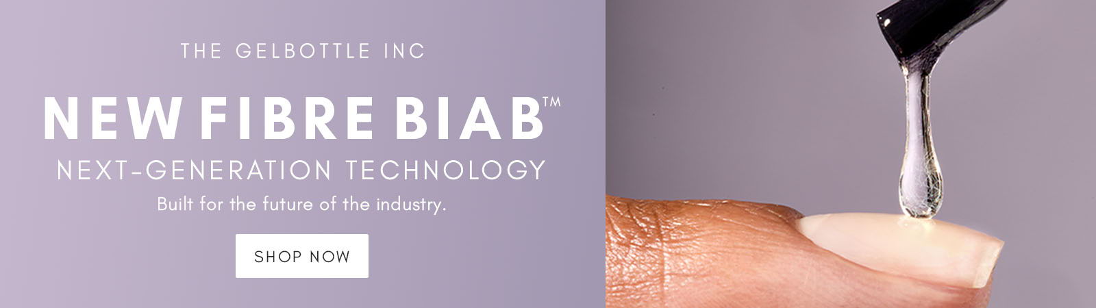 New Fibre BIAB product promotion with a hand applying the product.