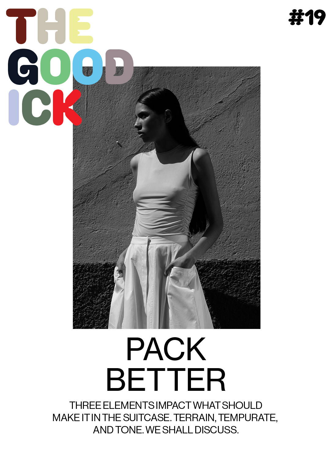 The Good Ick #19: Pack Better