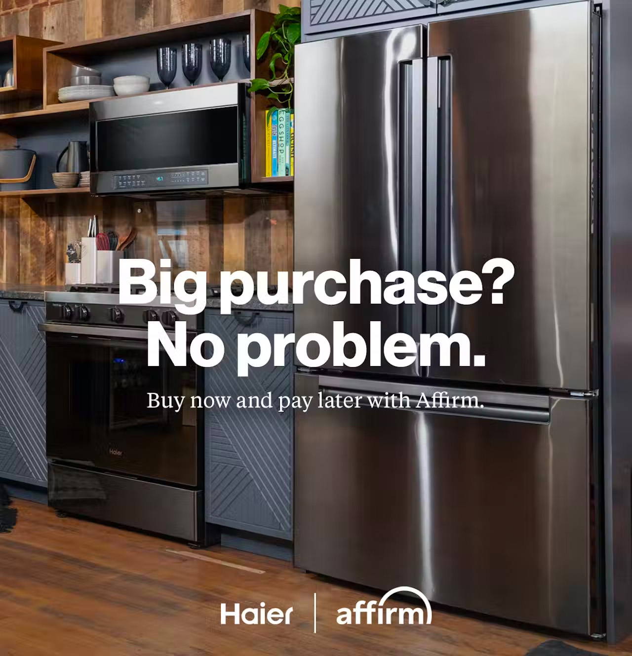 Stainless steel Haier french-door refrigerator, gas range and microwave in a trendy kitchen. Haier and Affirm logos are at the bottom of the photo.