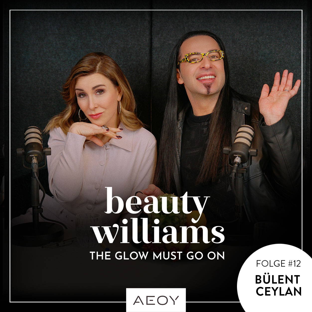 Podcast Beauty Williams mit Judith Williams und Bülent Ceylan