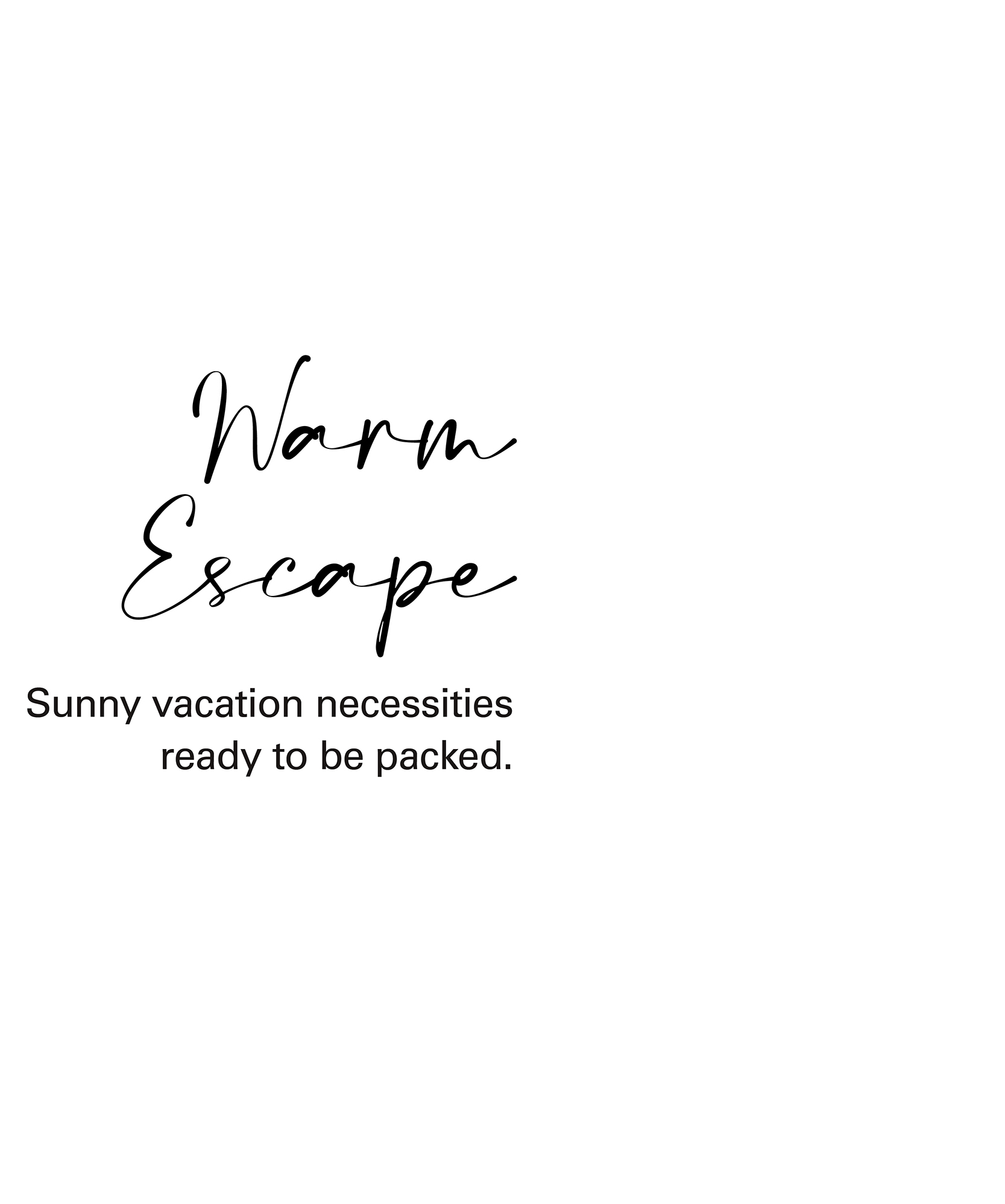 Warm Escape