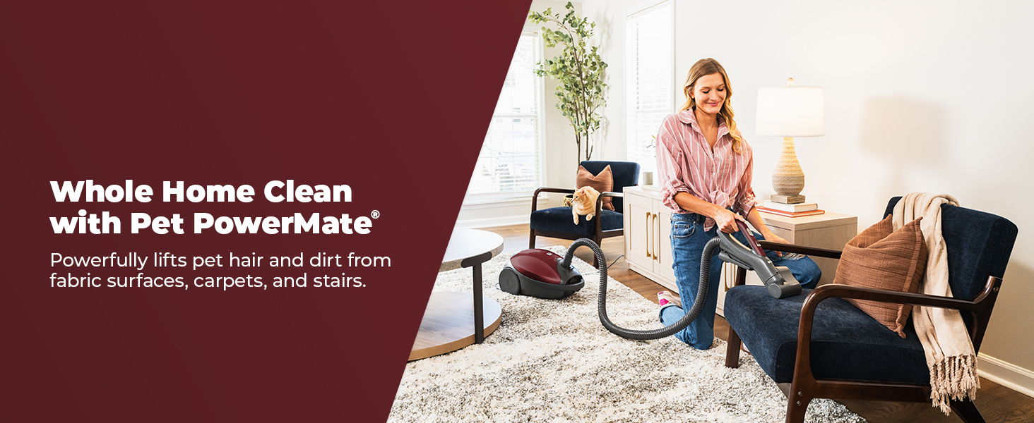 Whole home clean with Pet PowerMate, removing pet hair and dirt.