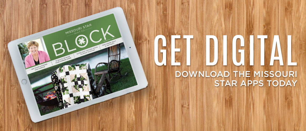 Get Digital: Download the Missouri Star Apps Today