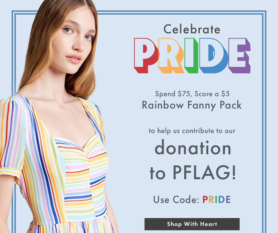 Celebrate Pride Spend $75, Score a $5 Rainbow Fanny Pack.
