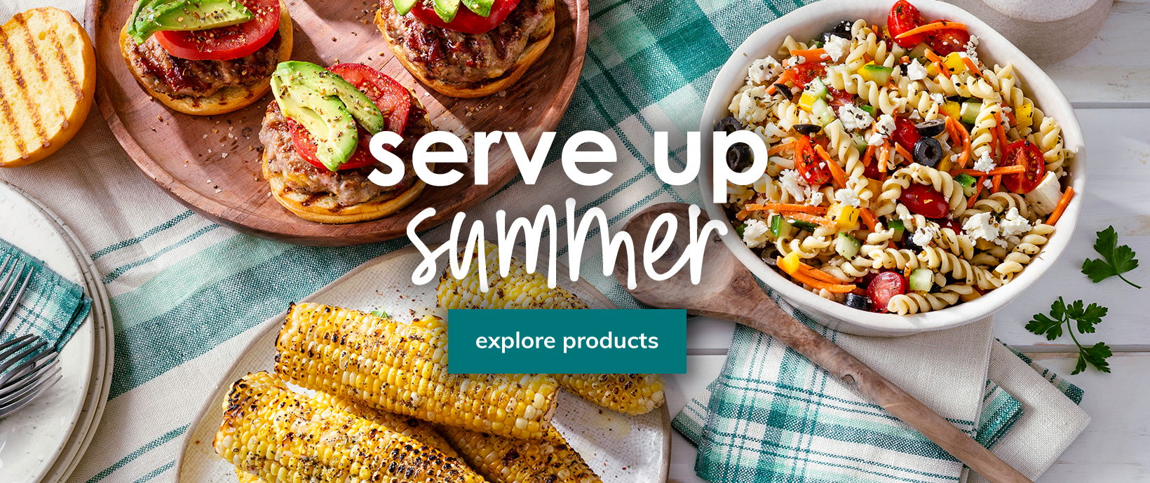 Serve up summer. Explore products.