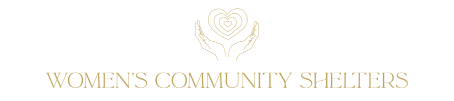 WOMENS COMMUNITY SHELTERS
