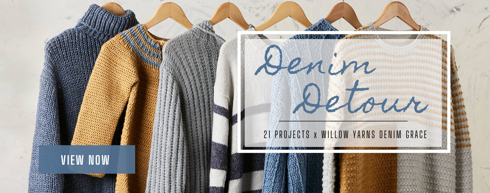 Denim Detour 21 Projects with Willow Yarns Denim Grace