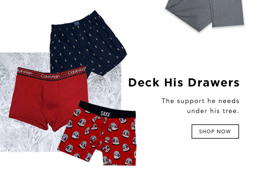 deck his drawers