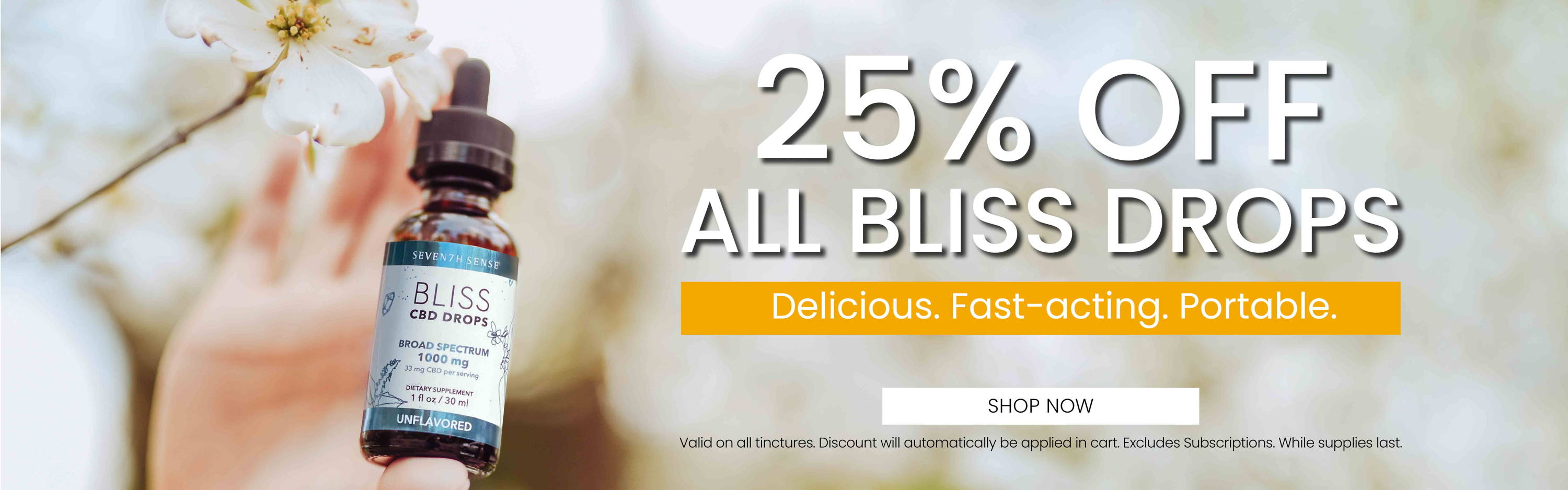 25% Off All Bliss Drops. Shop Now.