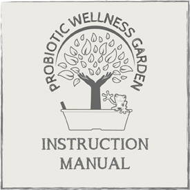 Probiotic Wellness Garden instruction manual PDF, opens in new window