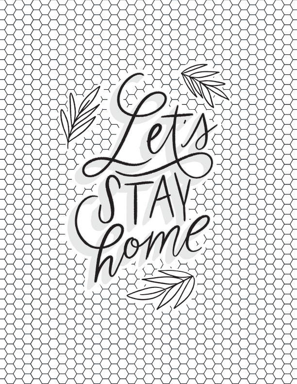 Let's Stay Home Coloring Page