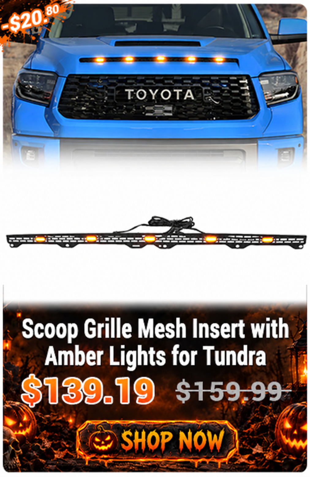 Scoop Grille Mesh Insert with Amber Lights for Tundra. Promotional price $139.19, originally $159.99. Use code HW13.