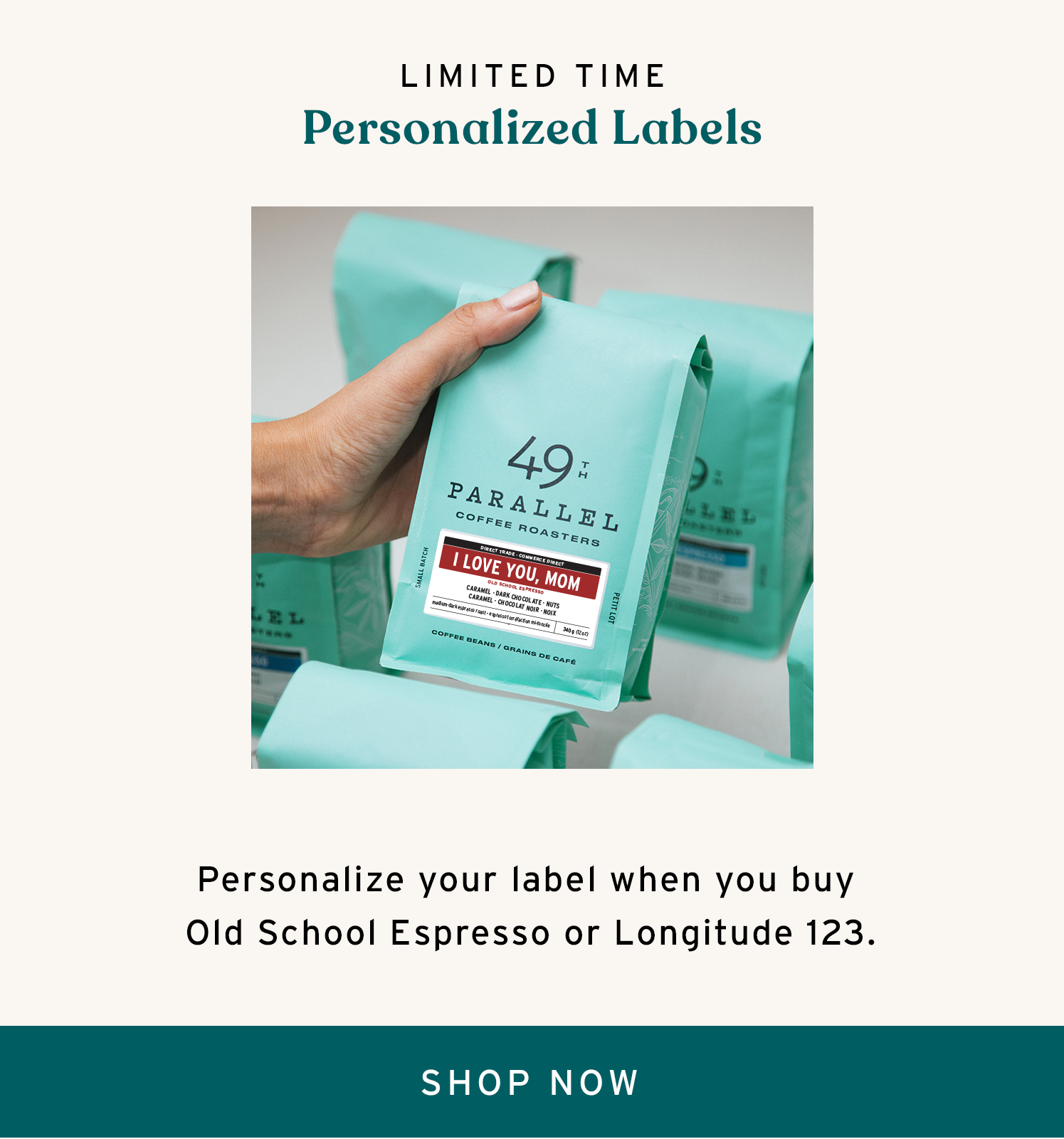 49th Parallel Coffee | Mother's Day Gift Guide | Personalized Label Coffee
