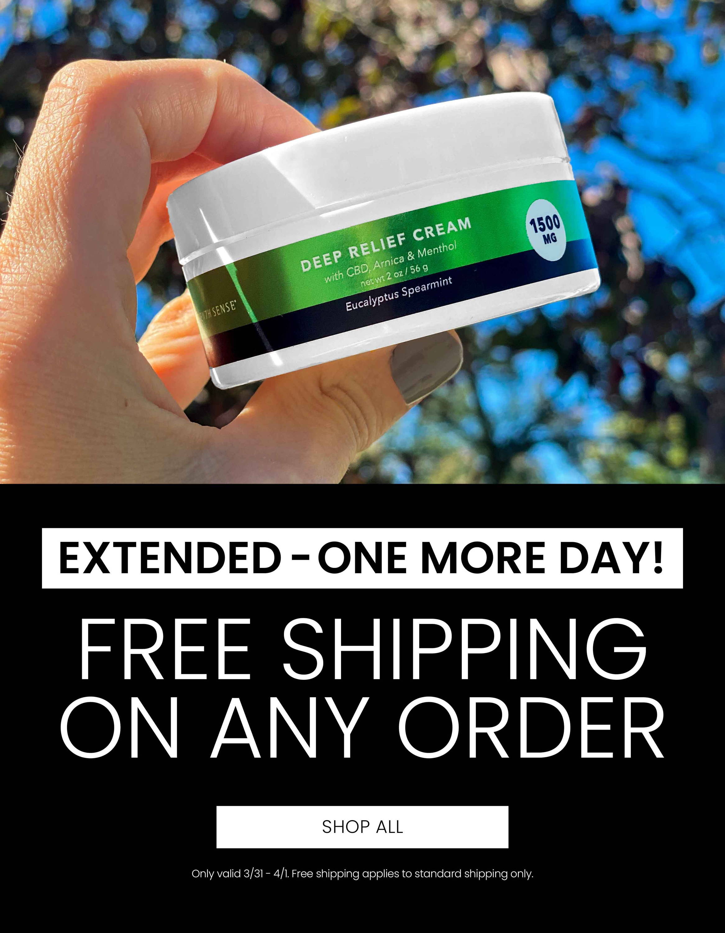 Extended - One More Day! Free Standard Shipping on Every Order.
