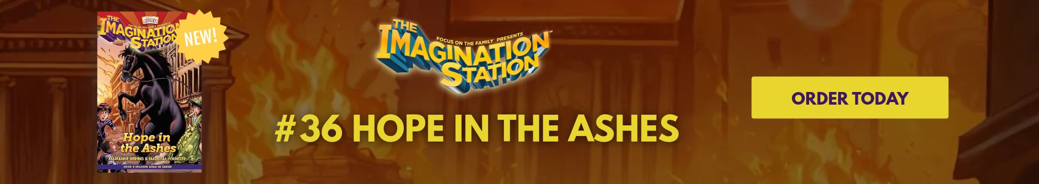 Hope in the Ashes Imagination Station Book #36 Desktop Banner