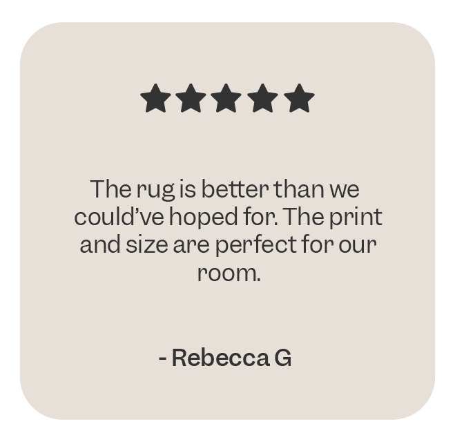 Customer review praising a rug's print and size, rated five stars.