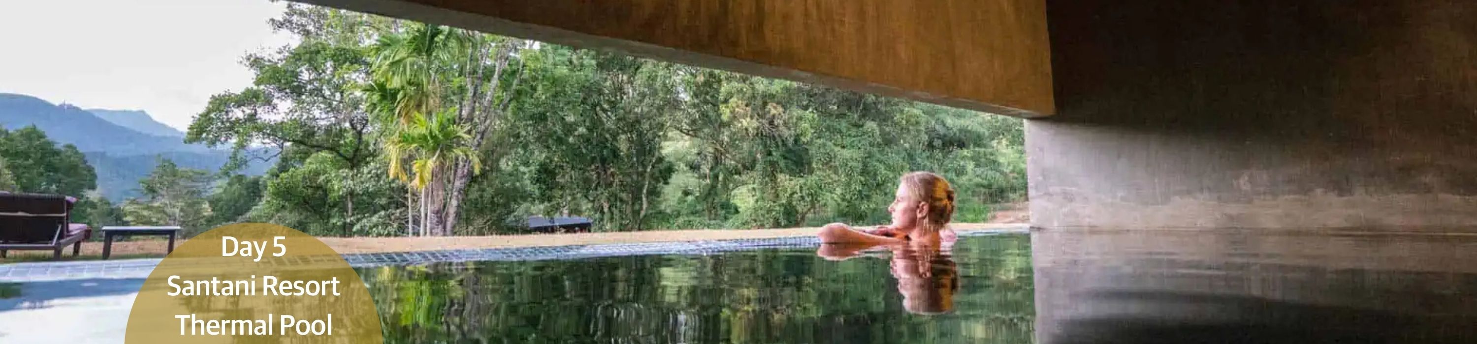 Santani Wellness Resort - Thermal Pool