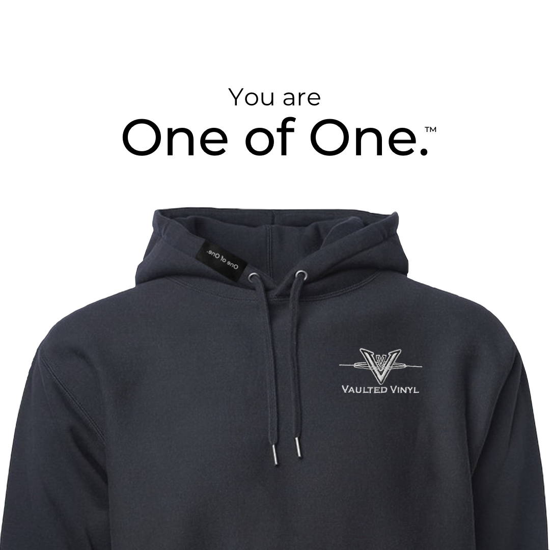 Vaulted Vinyl 'One of One' Hoodie. You are One of One.