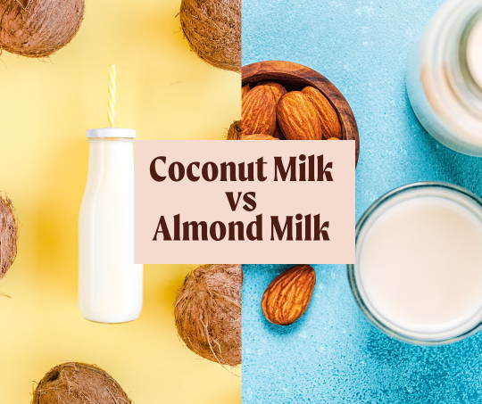 Coconut Milk vs Almond Milk