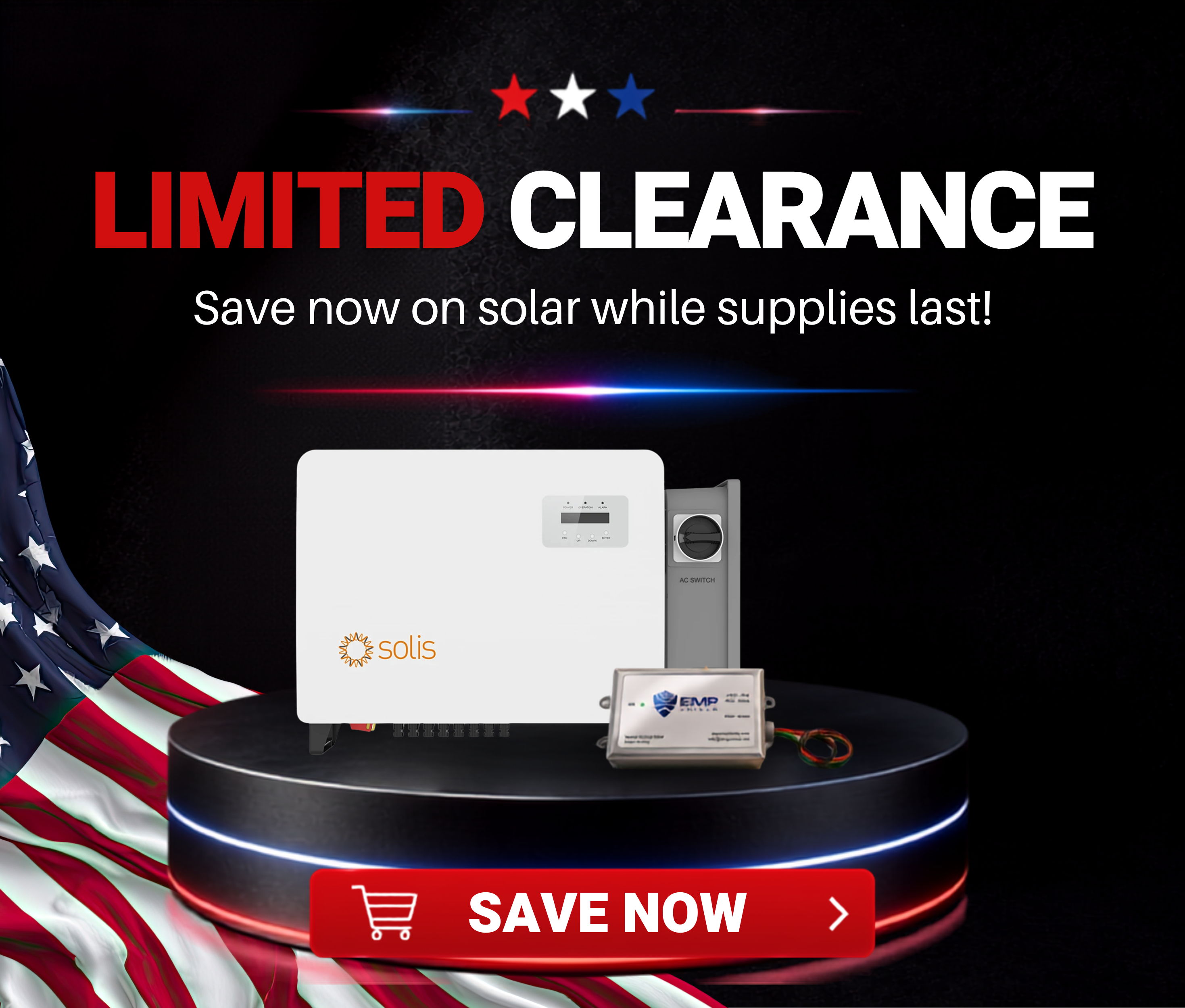 Limited clearance sale on solar products with promotional text.