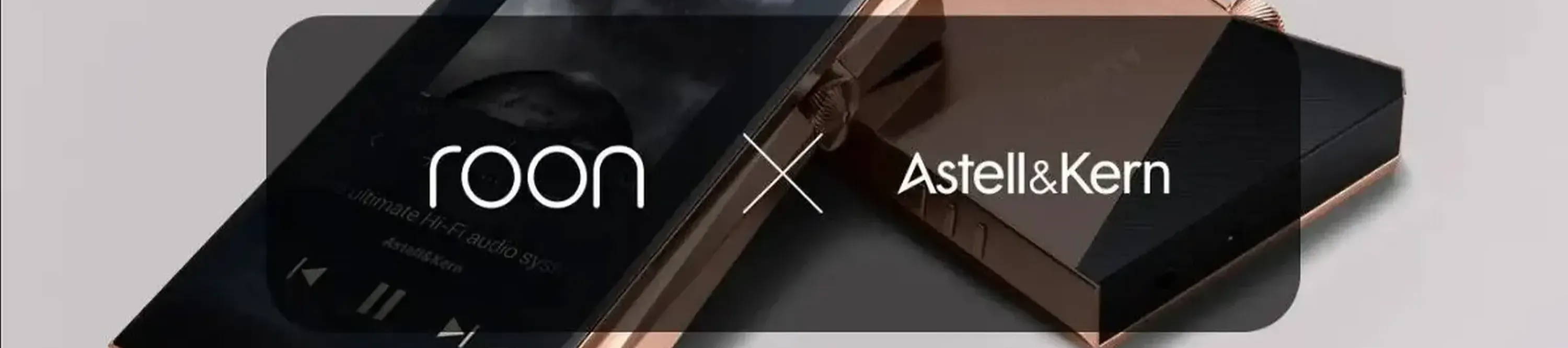 Roon and Astell&Kern banner