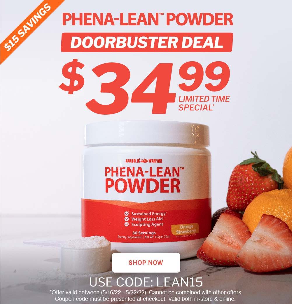 Phena-Lean Powder $34.99 This Week Only