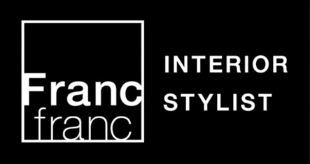 Francfranc INTERIOR STYLIST