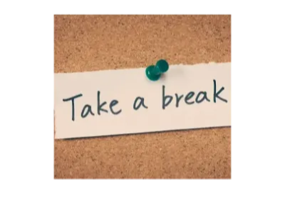 Post it note reminder to Take a Break