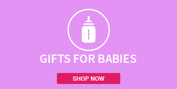 Gifts For Babies