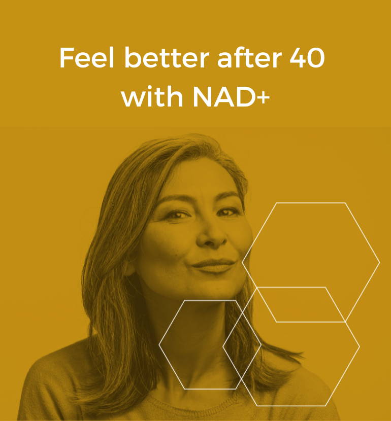 Feel Better After 40 with NAD+