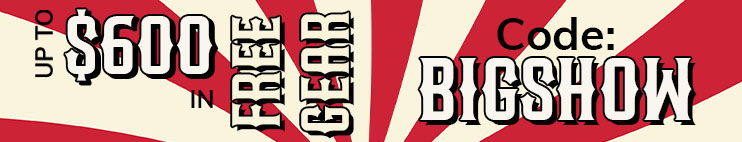 $600 free gear offer, code: BIGSHOW, on a red and white background.
