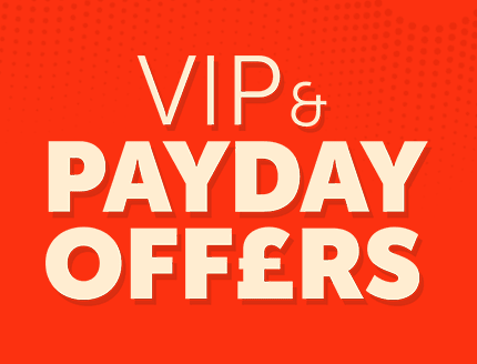 VIP & Payday offers