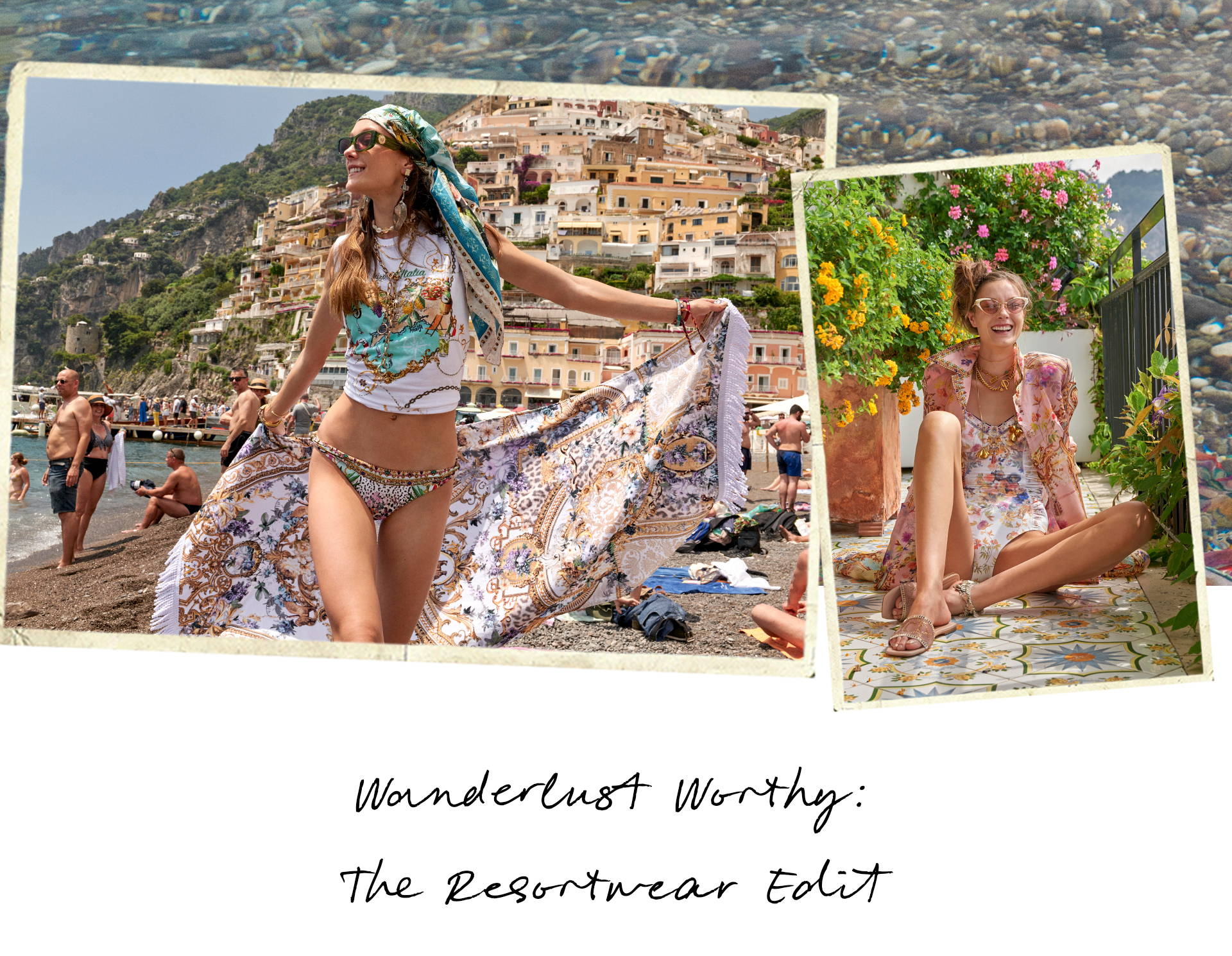 WANDERLUST WORHTY: THE RESORTWEAR EDIT