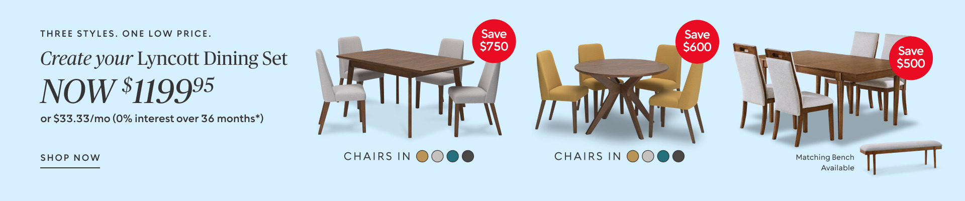 ​ Save up to $750 on Lyncott Dining Sets - 3 Styles 1 LOW Price of $1199.95​