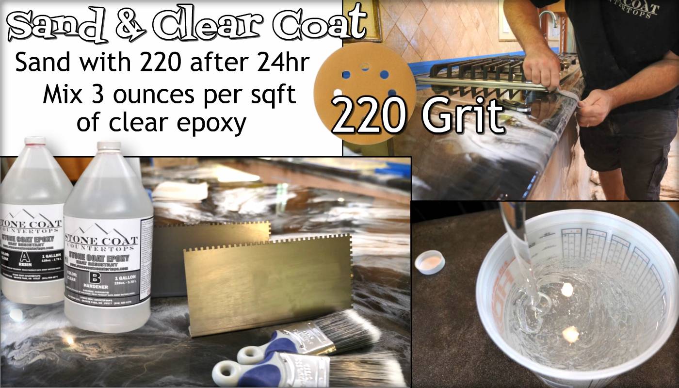 Sanding with 220 grit after 24 hours, then mix 3 ounces per square foot of clear epoxy.