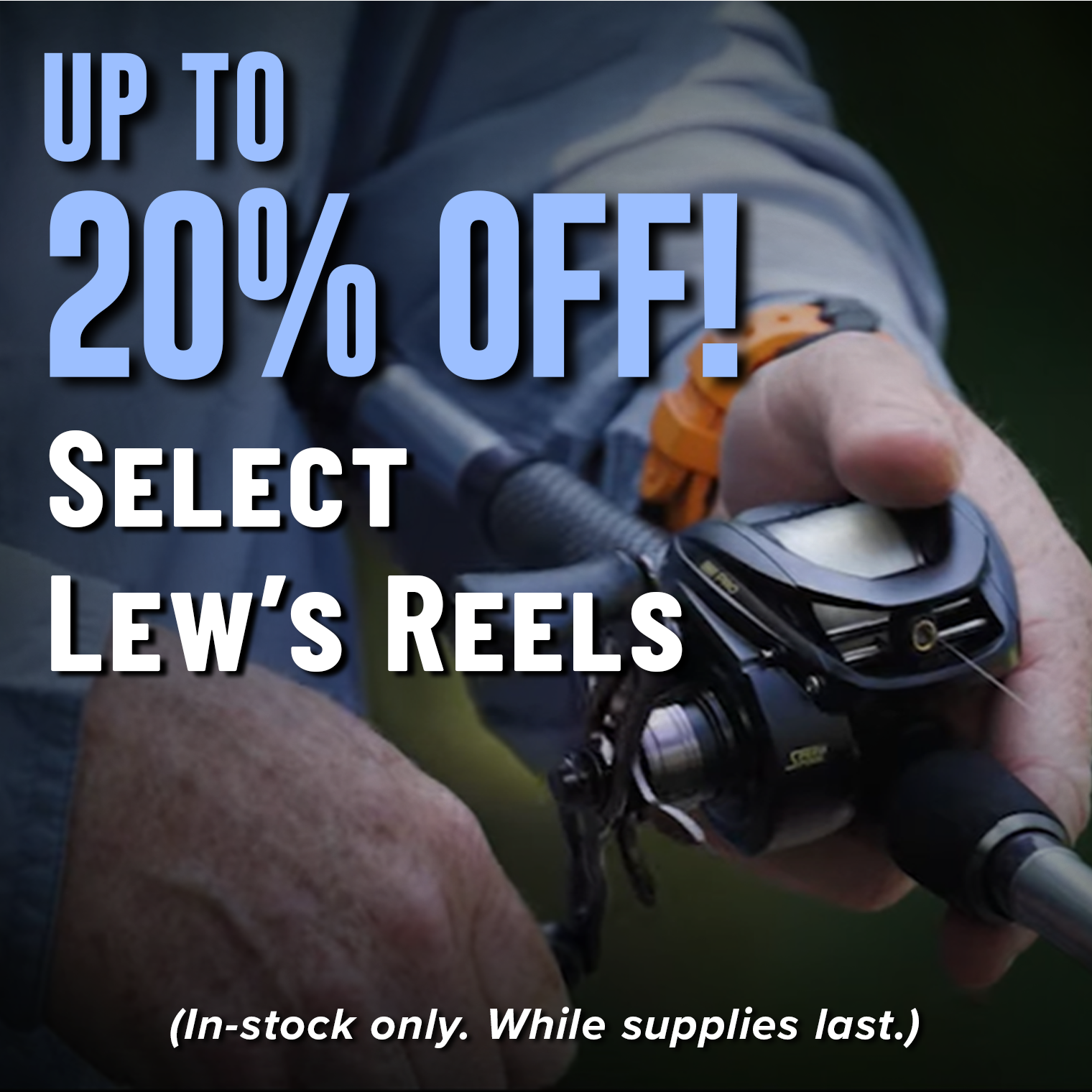 Up to 20% Off! Select Lew's Reels