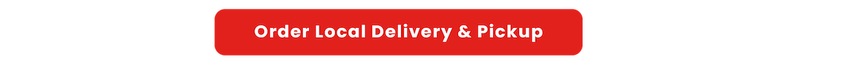 Order local delivery and pickup