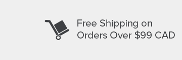 Free Shipping on Orders Over $99 CAD