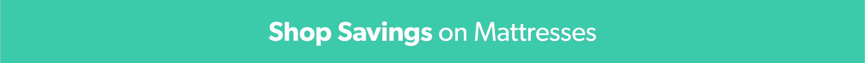 Shop savings on mattresses