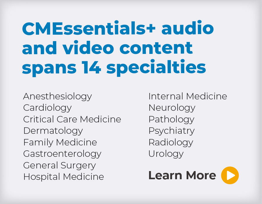 CME audio and video content spans 14 medical specialties.