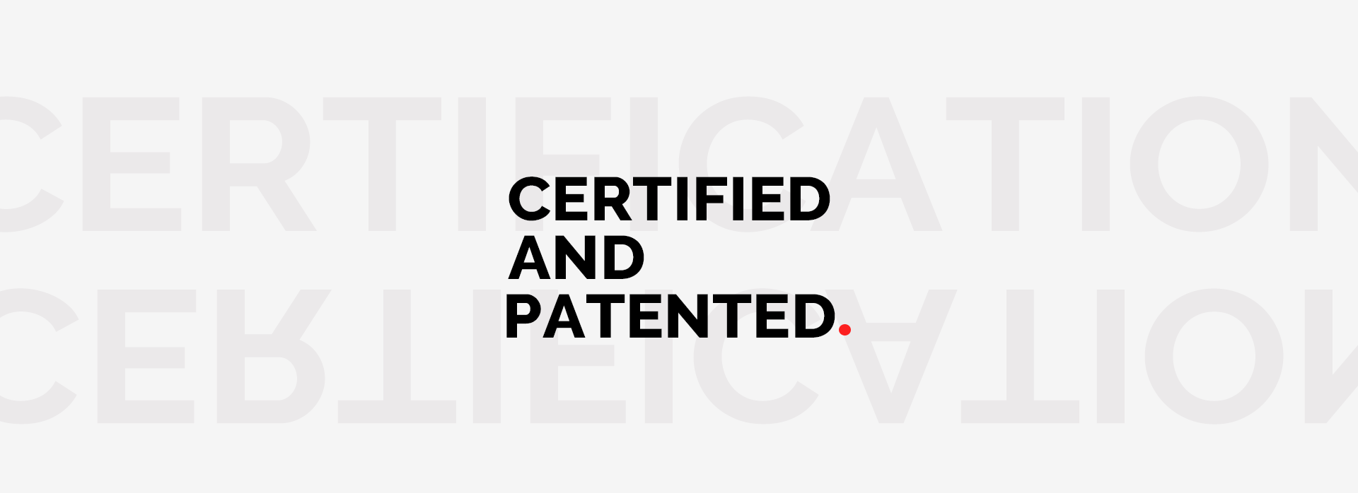 Certified and Patent