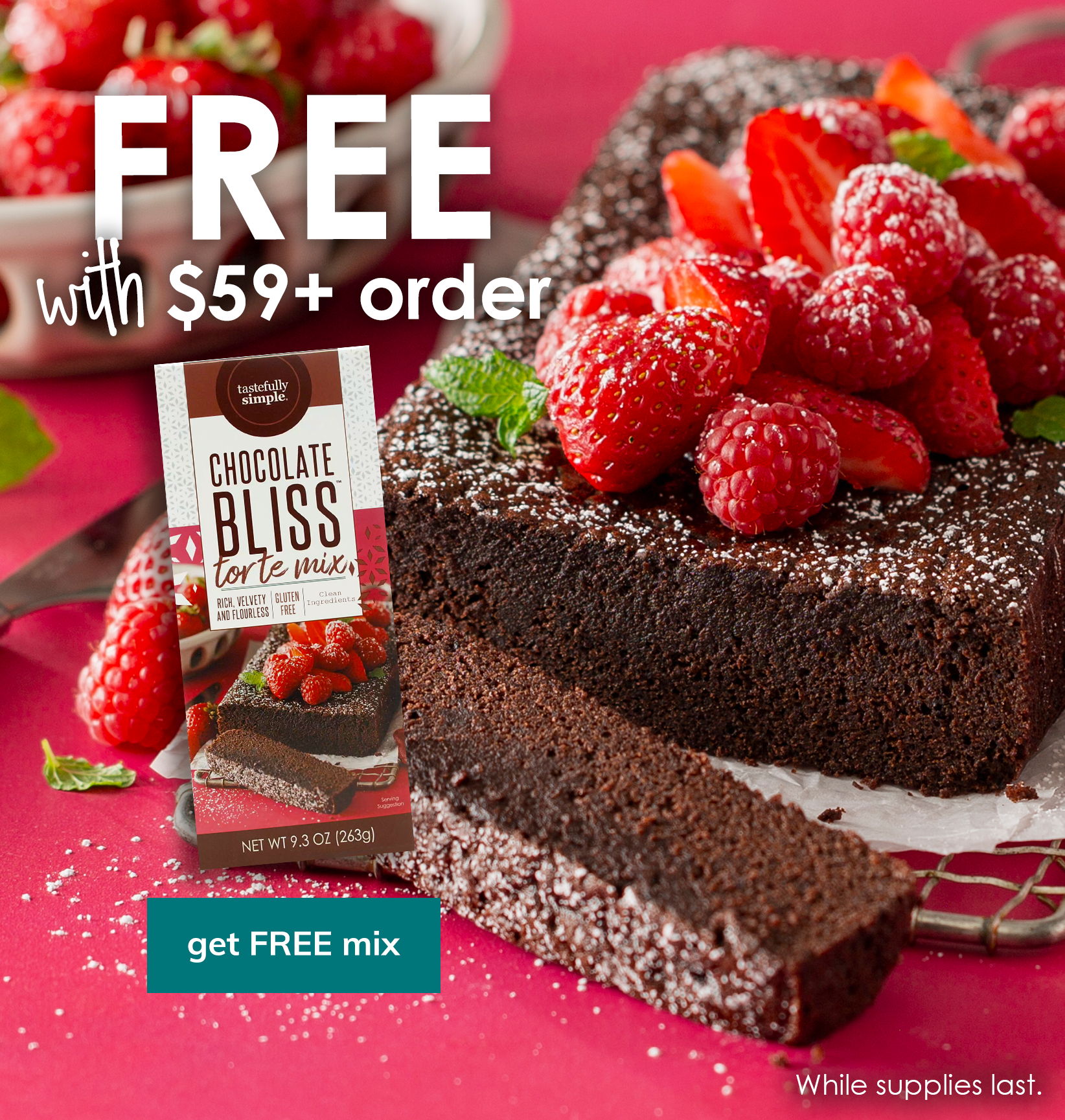 get a free Chocolate Bliss™ Torte Mix with a $59 purchase using code BLISS