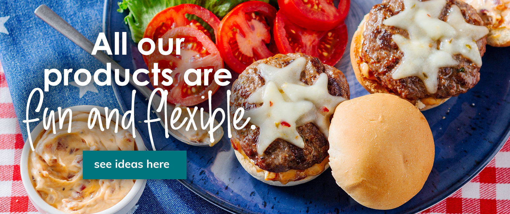 All our products are fun and flexible banner with cheeseburger sliders, sliced tomatoes, and dipping sauce