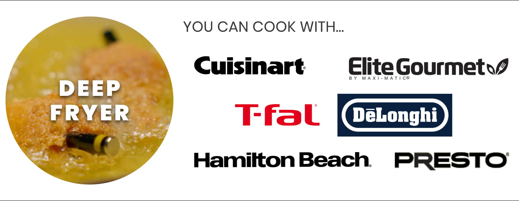 Cuisinart, Elite Gourmet, T-fal, DeLonghi, Hamilton Beach, Presto