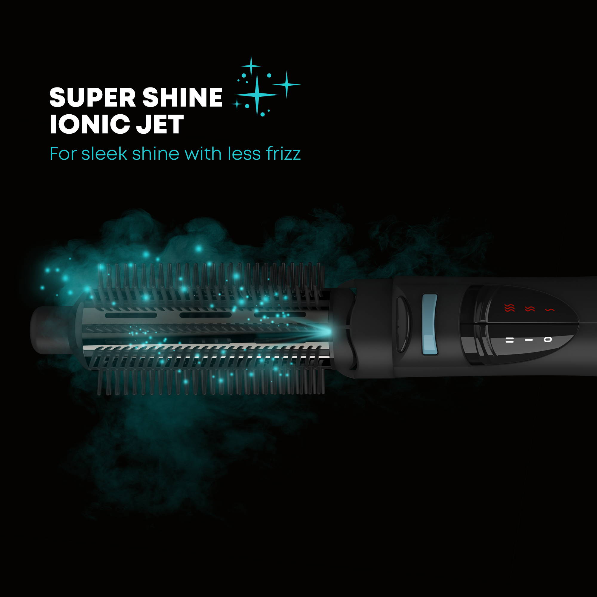 Super Shine Ionic Jet for reduced frizz