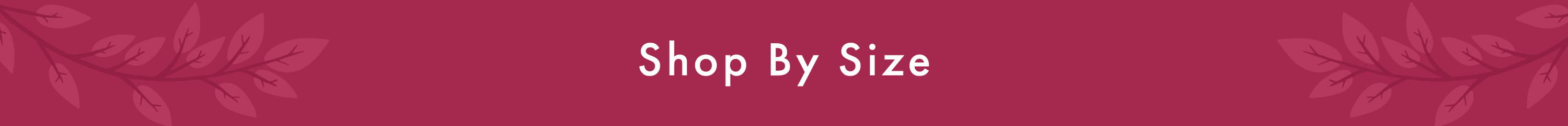 Shop by Size